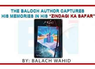 The Baloch Author Captures His Memories In His “Zindagi Ka Safar”