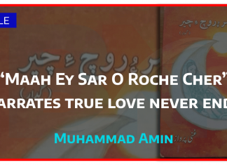 “Maah Ey Sar O Roche Cher” narrates true love never ends