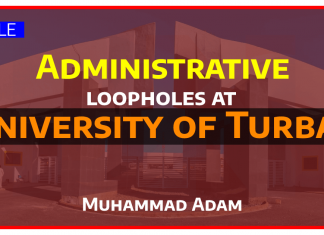 Administrative loopholes at University of Turbat